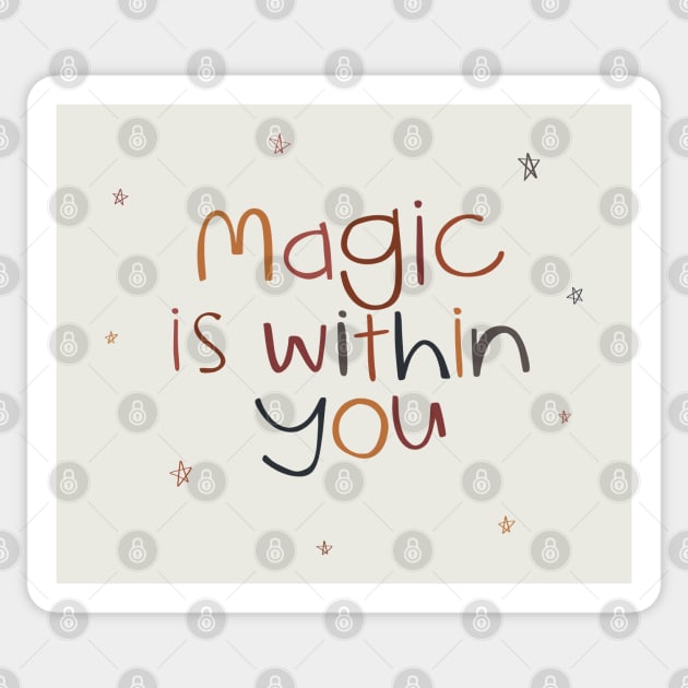 Magic is Within You Sticker by katieharperart